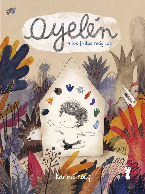Title details for Ayelén Y Los Frutos Mágicos by Karina Cocq Muñoz - Available